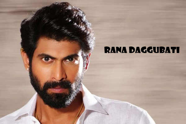 Rana Daggubati.